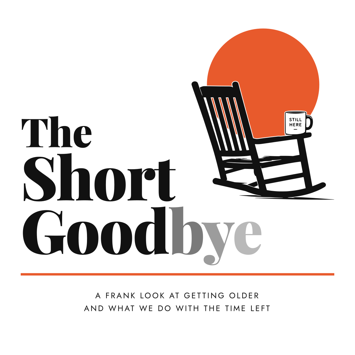 Welcome to The Short Goodbye
